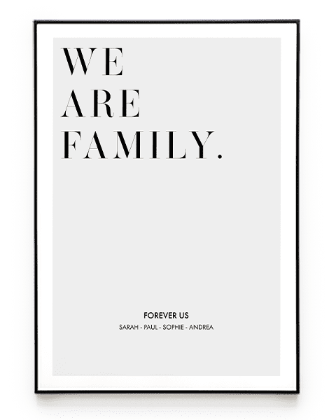 WE ARE FAMILY POSTER - HEI Print