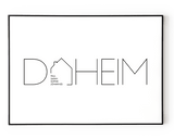 DAHEIM POSTER No. 2 - HEI Print